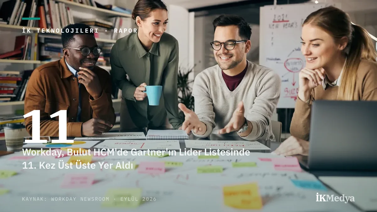 Workday, Bulut HCM'de Gartner'ın Lider Listesinde 11. Kez Üst Üste Yer Aldı